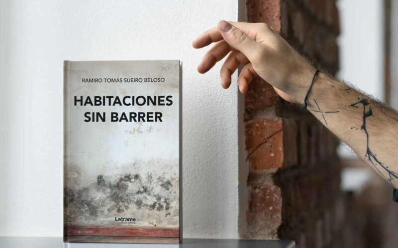Ramiro Tomás Sueiro Beloso agita las conciencias del lector actual con su conmovedora novela ‘HABITACIONES SIN BARRER’