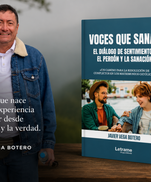 JAVIER VEGA BOTERO PROPONE SANAR EL AMOR CONYUGAL A TRAVÉS DE LA PALABRA EN «VOCES QUE SANAN»